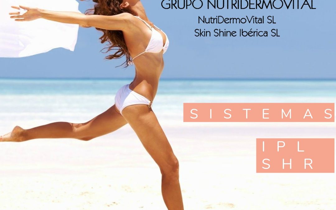 Gama  IPL  SHR  –  Super Hair Removal (SHR) La Depilación Dinamica con Luz Pulsada Intensa